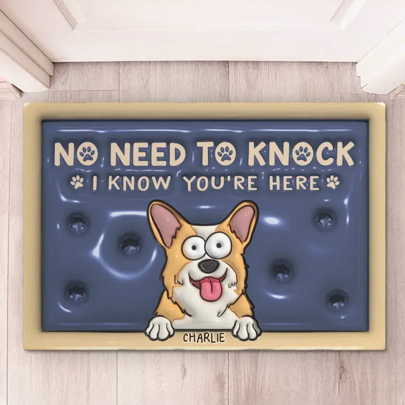 No Need To Knock - Dog Personalized Custom 3D Inflated Effect Printed Home Decor Decorative Mat - House Warming Gift For Pet Owners, Pet Lovers