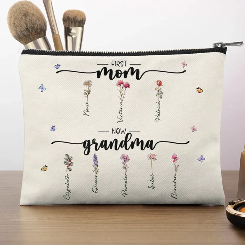 Custom Name First Mom Now Grandma Family Gift - Personalized Cosmetic Bag