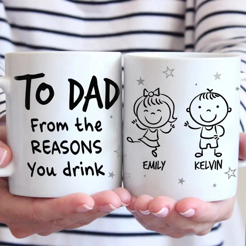 Custom Name Funny Dad Gifts From the Reasons You Drink - Personalized Mugs