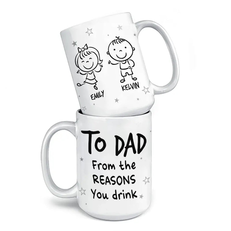 Custom Name Funny Dad Gifts From the Reasons You Drink - Personalized Mugs