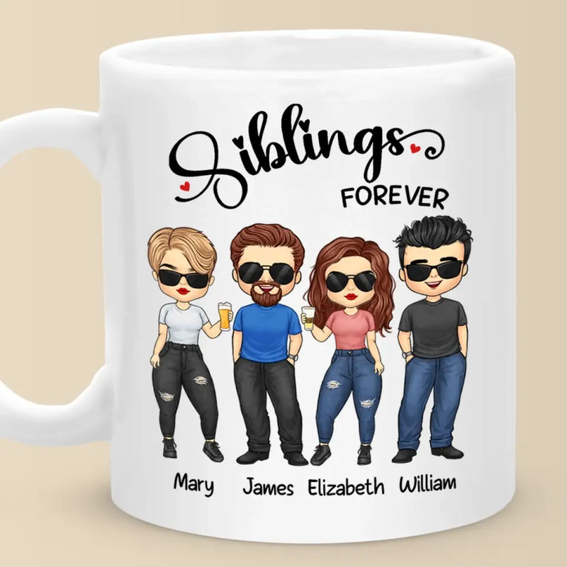 Custom Name Siblings Forever Gifts - Personalized Mugs