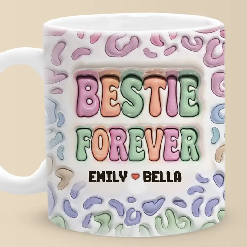 Custom Name Bestie Forever Gifts - Personalized Mugs