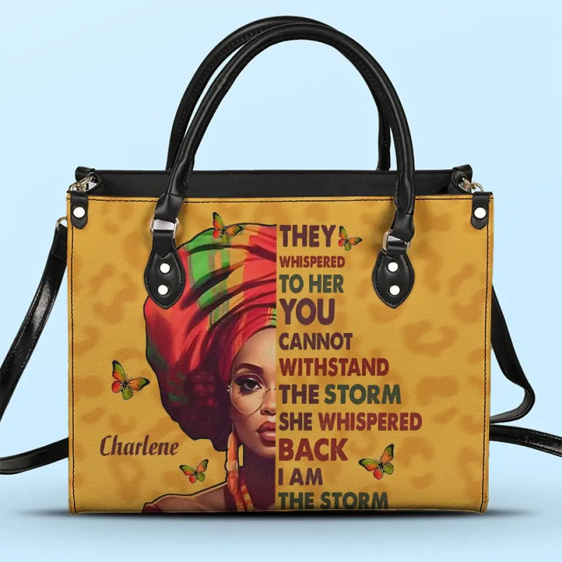 Custom Name I Am the Storm Inspirational Gifts for Women - Personalized Leather Handbag