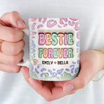 Custom Name Bestie Forever Gifts - Personalized Mugs