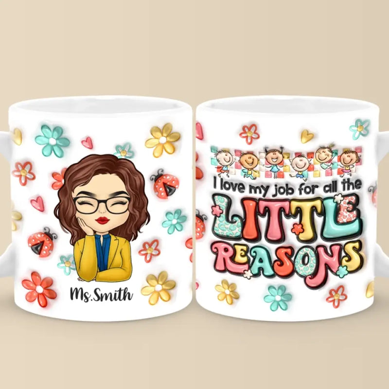 Custom Name Little Reasons Teacher Gifts - Personalized Mugs