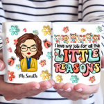 Custom Name Little Reasons Teacher Gifts - Personalized Mugs