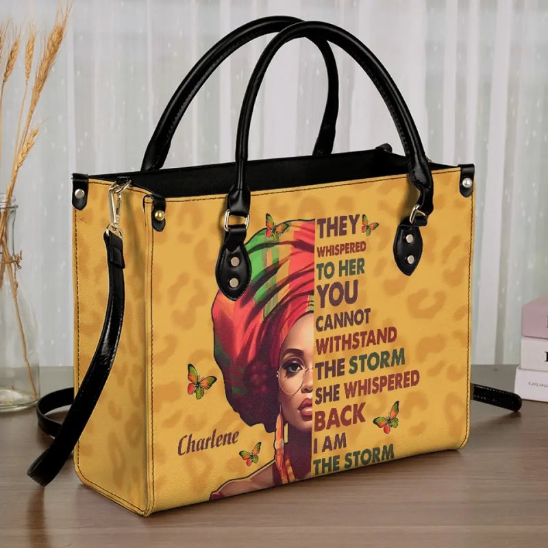 Custom Name I Am the Storm Inspirational Gifts for Women - Personalized Leather Handbag