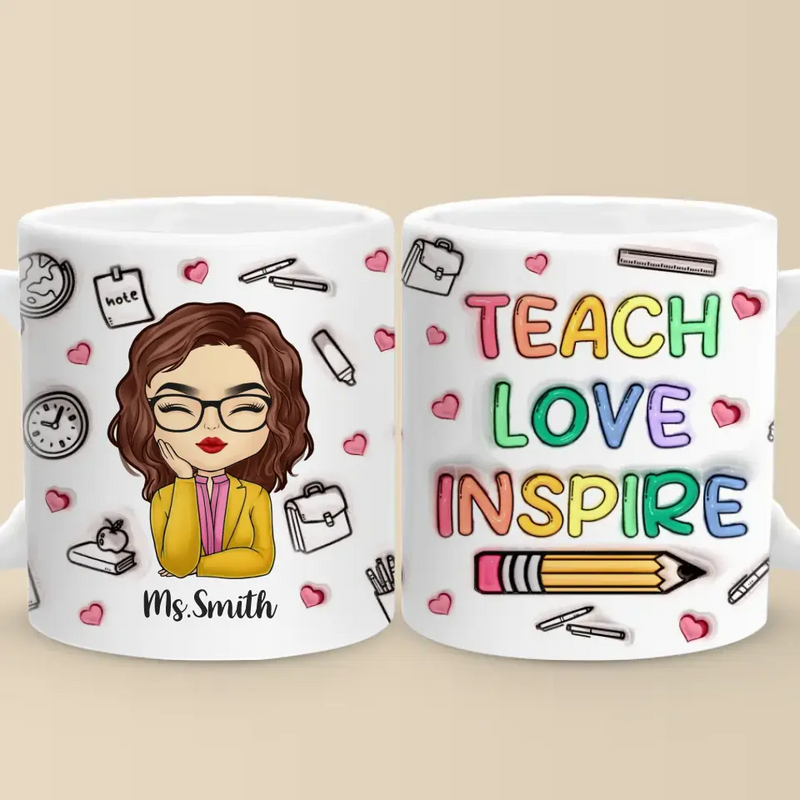 Shaping Minds, Inspiring Futures - Teacher Personalized Custom 3D Inflated Effect Printed Mug - Gift For Teacher