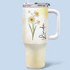 Live Life In Full Bloom - Bestie Personalized Custom 40 Oz Stainless Steel Tumbler With Handle - Gift For Best Friends, BFF, Sisters