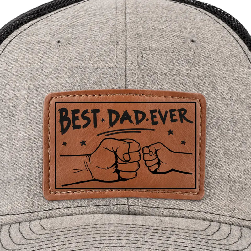Best Dad Ever Father's Day Gift for Dads - Leather Patch Hat