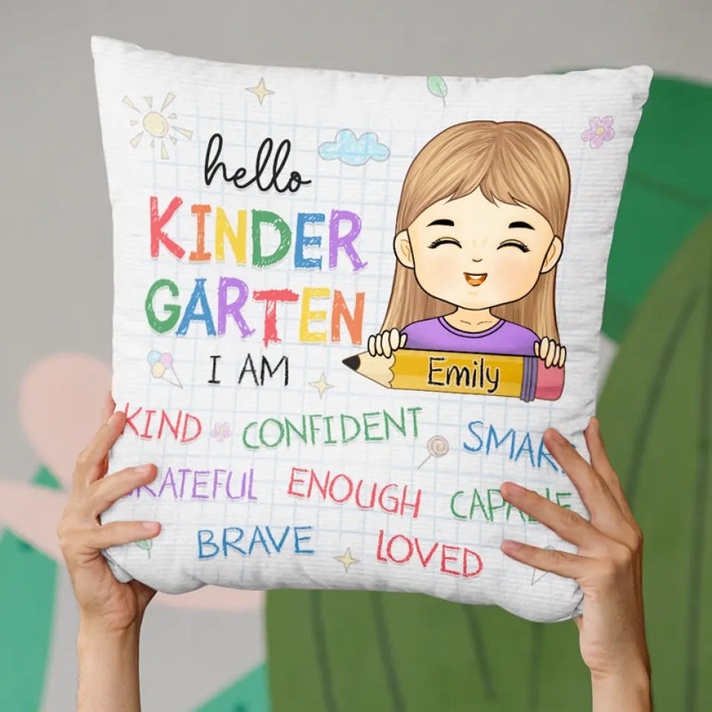 Hello Kinder Garten I Am - Personalized Custom Kid Pillow - Gift For Kid, Back To School Gift