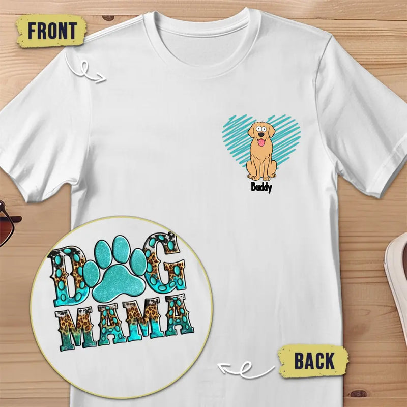 Custom Name Dog Mom Gifts for Women - Personalized Apparel Back And Front Printed
