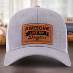 Awesome Like My Daughter Parent Gift - Leather Patch Hat