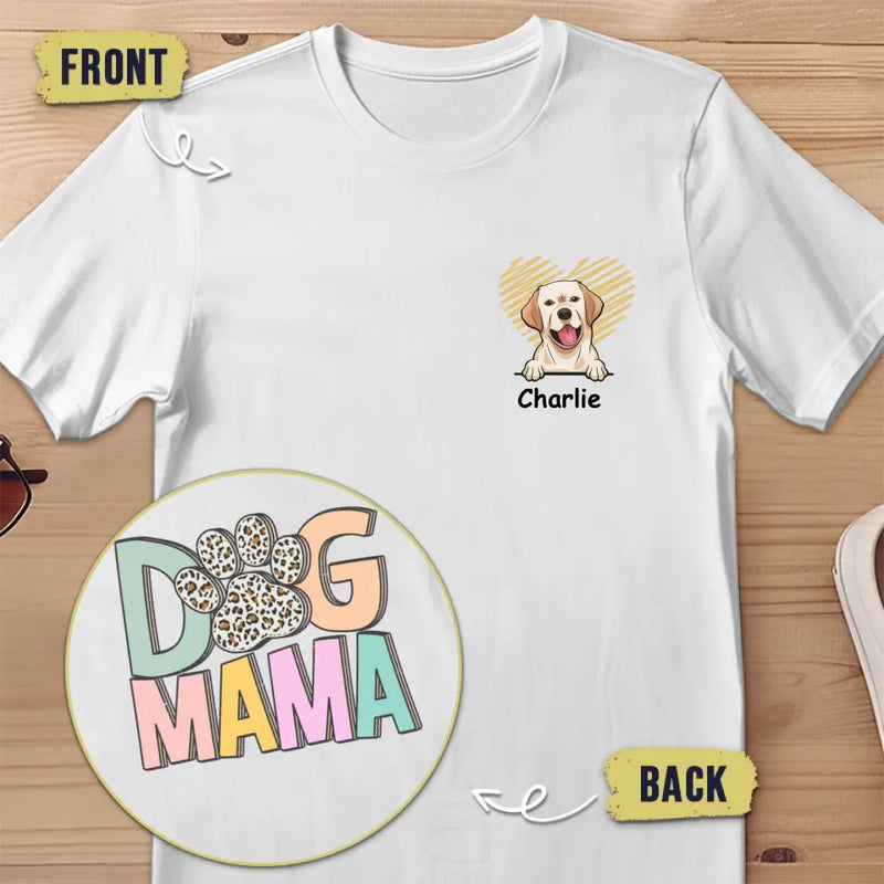 Custom Name Dog Mama Gifts for Women - Personalized Apparel Back And Front Printed