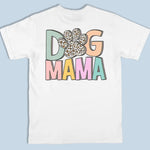 Custom Name Dog Mama Gifts for Women - Personalized Apparel Back And Front Printed