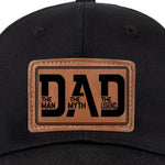 Dad The Man The Myth The Legend Gifts for Fathers - Leather Patch Hat