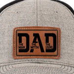 Dad The Man The Myth The Legend Gifts for Fathers - Leather Patch Hat
