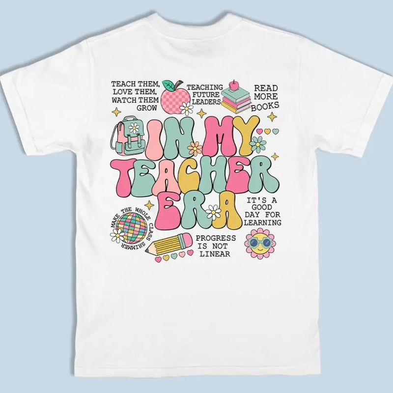 Custom Name Teaching Is My Superpower Teacher Gifts - Personalized Apparel Back And Front Printed