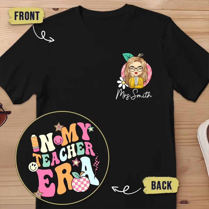 Custom Name Teacher Era Gifts for Teachers - Personalized Apparel Back And Front Printed