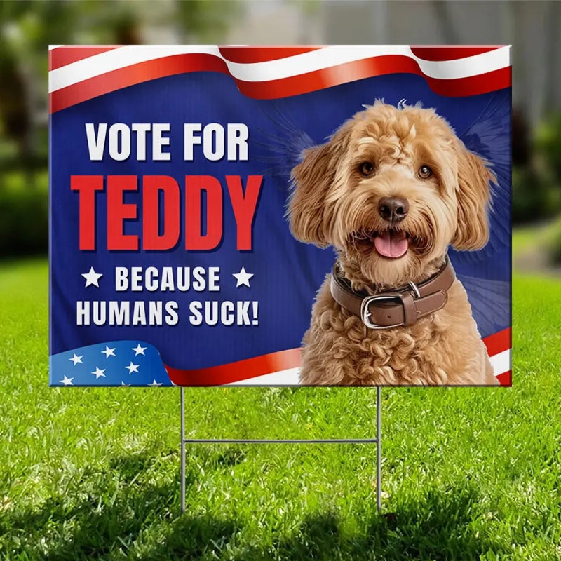 Funny Vote for Teddy Dog Election Decor - Humorous Political Yard Sign