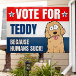 Funny Dog Election Gifts for Dog Lovers - Yard Sign