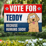 Funny Dog Election Gifts for Dog Lovers - Yard Sign