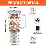 Custom Name Dog Mom Gifts for Dog Lovers - Personalized 40 Oz Tumbler With Handle