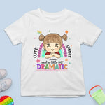 Custom Name Cute Smart Dramatic Gifts for Girls - Personalized Apparel