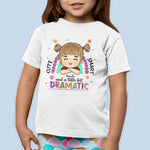 Custom Name Cute Smart Dramatic Gifts for Girls - Personalized Apparel