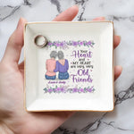 Custom Name Old Friends Gifts for Women - Personalized Jewelry Dish