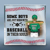 Some Boys Are Just Born With Baseball In Their Souls - Family Personalized Custom Square Shaped Acrylic Plaque - Gift For Family Members, Baseball Players, Baseball Lovers