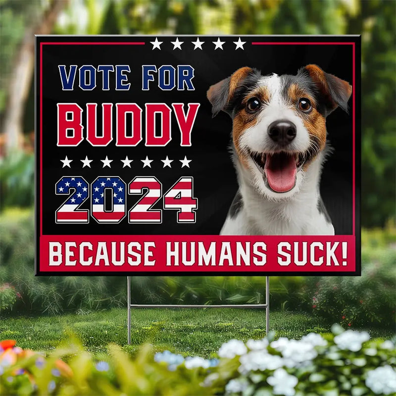 Vote for Buddy 2024 Funny Dog Political Yard Decor - Yard Sign