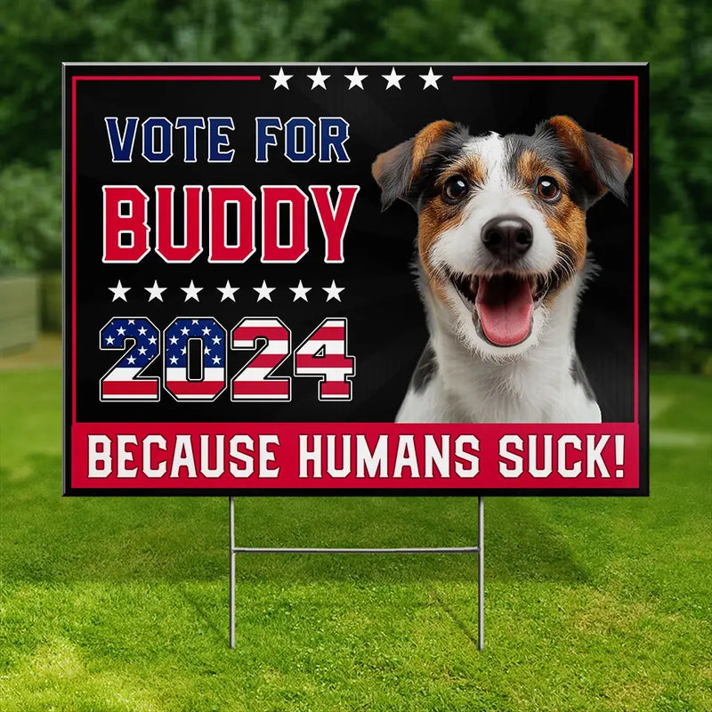 Vote for Buddy 2024 Funny Dog Political Yard Decor - Yard Sign