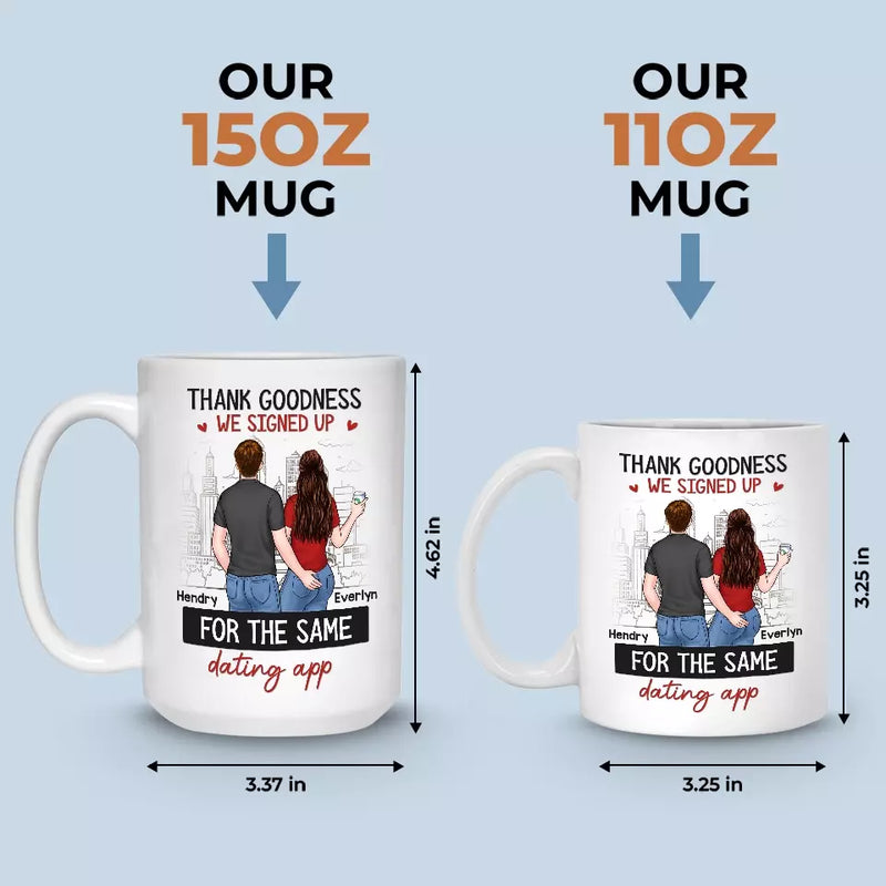 Custom Name Funny Dating App Couple Gifts - Personalized Mugs