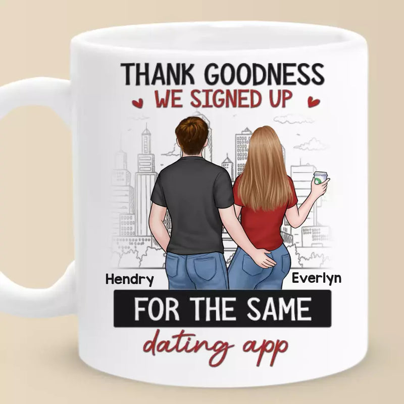 Custom Name Funny Dating App Couple Gifts - Personalized Mugs