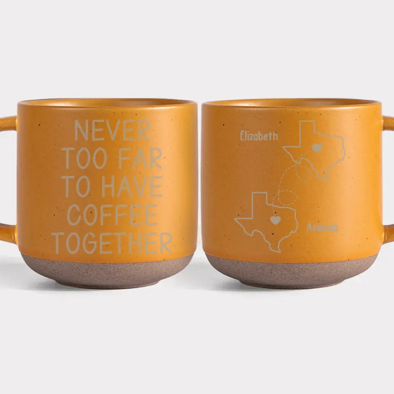 Custom Name Long Distance Coffee Gifts - Personalized Pottery Mug