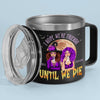 Besties For Life, The Bond Never Fades - Bestie Personalized Custom 14oz Stainless Steel Tumbler With Handle - Halloween Gift For Best Friends, BFF, Sisters