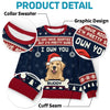 I Own You - Dog Personalized Custom Ugly Sweatshirt - Unisex Wool Jumper - Christmas Gift For Pet Owners, Pet Lovers