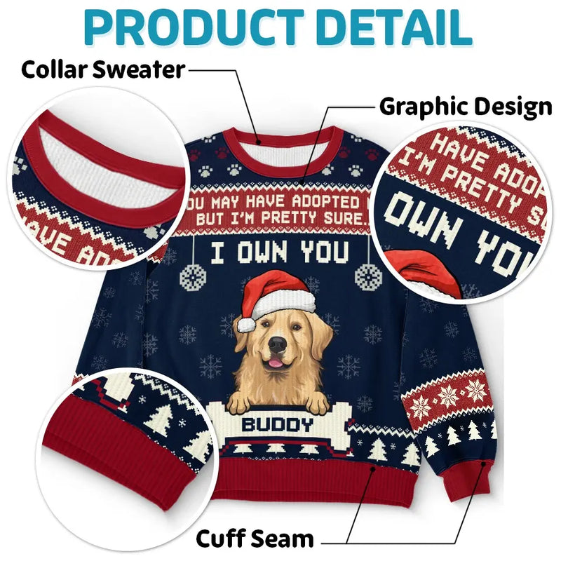I Own You - Dog Personalized Custom Ugly Sweatshirt - Unisex Wool Jumper - Christmas Gift For Pet Owners, Pet Lovers