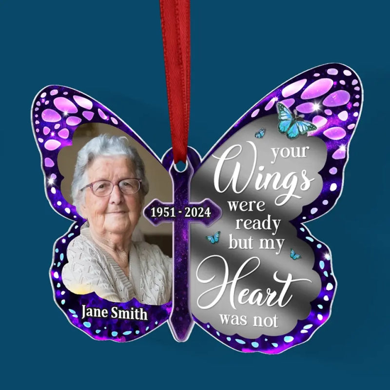 Custom Photo Your Wings Were Ready, But My Heart Was Not - Memorial Personalized Custom Mirrored Acrylic Ornament - Sympathy Gift, Christmas Gift For Family Members
