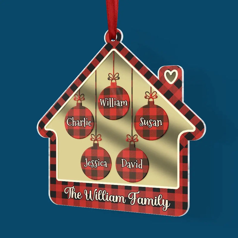 Where There Is Family, There Is Home - Family Personalized Custom Mirrored Acrylic Ornament - Christmas Gift For Family Members