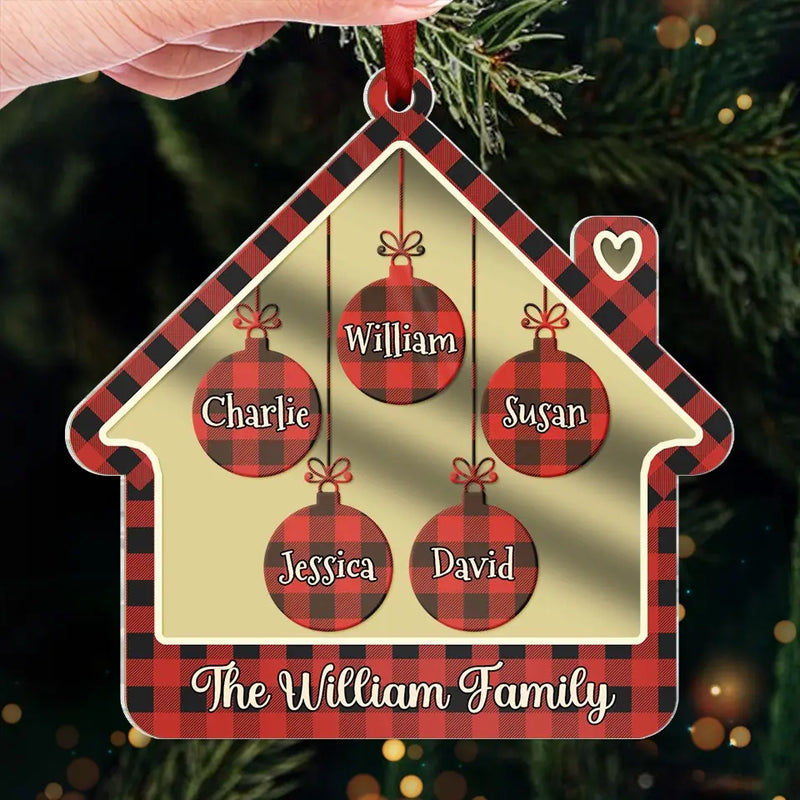 Where There Is Family, There Is Home - Family Personalized Custom Mirrored Acrylic Ornament - Christmas Gift For Family Members