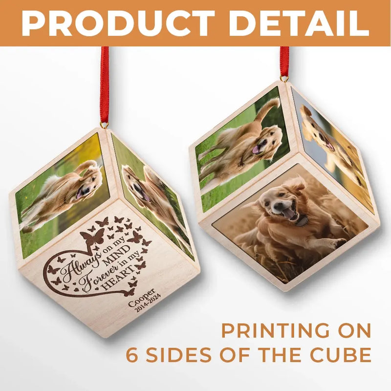 Custom Photo Always On My Mind - Memorial Personalized Custom Wooden Cube Ornament - Sympathy Gift, Christmas Gift For Pet Owners, Pet Lovers