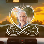 Custom Photo Always With You Keepsake for Loved Ones - Personalized Car Ornament