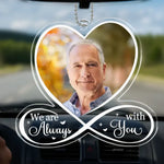 Custom Photo Always With You Keepsake for Loved Ones - Personalized Car Ornament