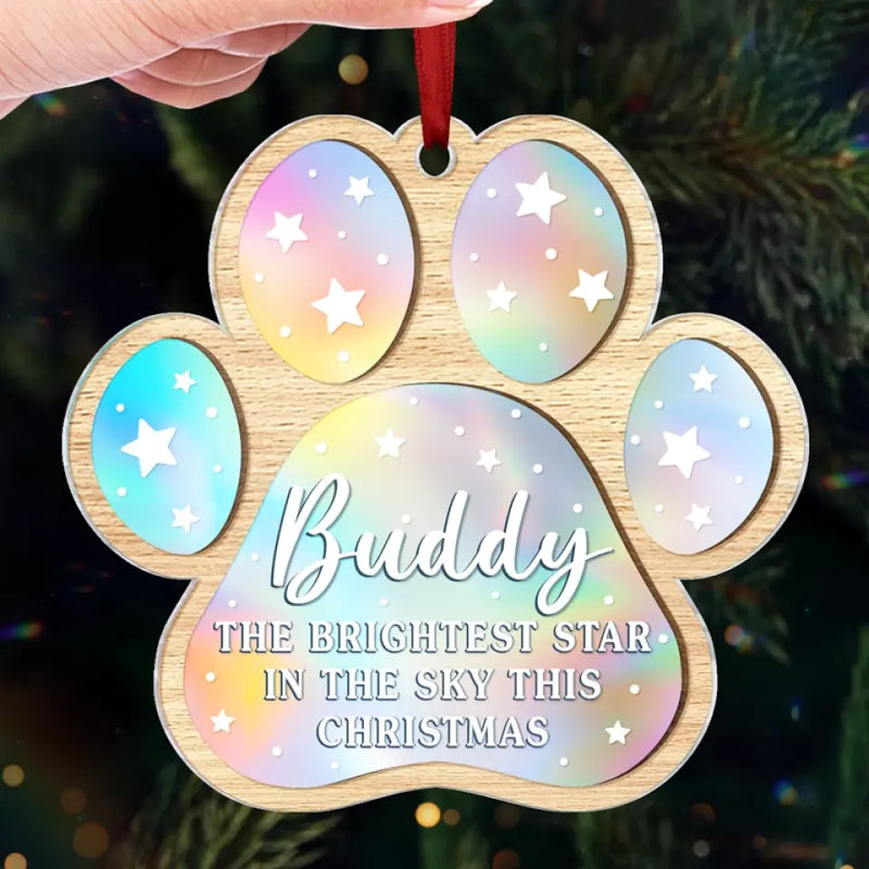 You Are The Brightest Star In The Sky This Christmas - Memorial Personalized Custom Hologram Ornament - Sympathy Gift, Christmas Gift For Pet Owners, Pet Lovers