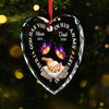 I Have You In My Heart - Memorial Personalized Custom Heart Glass Ornament - Sympathy Gift, Christmas Gift For Family Members