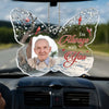 Custom Photo I Know I Never Drive Alone - Memorial Personalized Custom Car Ornament - Acrylic Custom Shaped - New Arrival, Sympathy Gift For Family Members AMZ