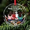 The Love Between Mother & Daughters Is Forever - Family Personalized Custom Circle Glass Ornament - Christmas Gift For Mom, Daughter