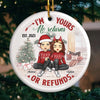 You Are The Sweetness In My Christmas Holiday - Couple Personalized Custom Ornament - Ceramic Round Shaped - Christmas Gift For Husband Wife, Anniversary